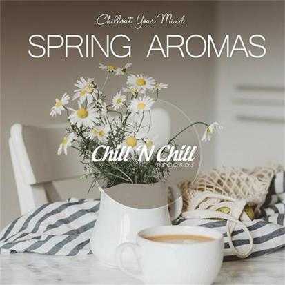 【休闲沙发】VA-2022-SpringAromas：ChilloutYourMind(FLAC)