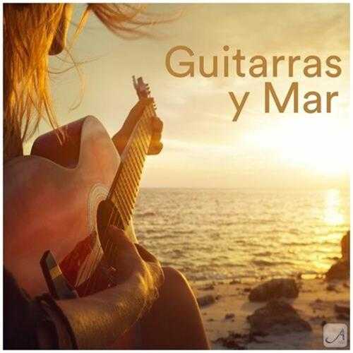 休闲弗拉门戈】VA-2023-AndaluciaChill-GuitarrasyMar(FLAC)